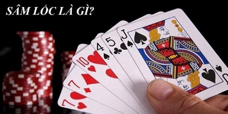 Đôi nét tổng quan về game bài sâm lốc 33win