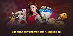 Hoàn trả tức thời 33win