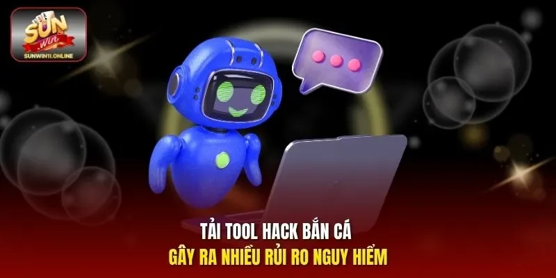 Hack Bắn Cá - Sự Thật Về Các Phần Mềm Gian Lận Kết Quả 3 Sunwin Tải tool Hack bắn cá gây ra nhiều rủi ro nguy hiểm