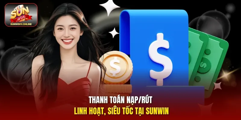 Sunwin 🎖️ Sun Win Cổng Game Bài Uy Tín Số #1 2026 16 Sunwin Thanh toán nạp/rút linh hoạt, siêu tốc tại Sunwin